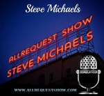 Steve Michael’s All Request Show