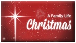 Family Life Radio Network – A Family Life Christmas