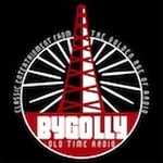 Bygolly Old Time Radio