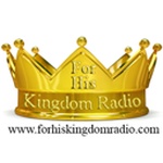 For His Kingdom Radio