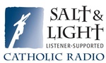 Salt & Light Catholic Radio – KTFI