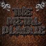 The Metal Plague