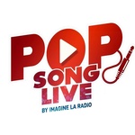 POP SONG LIVE by Imagine La Radio
