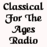 Classical For The Ages Radio