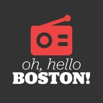 Oh, Hello Boston!