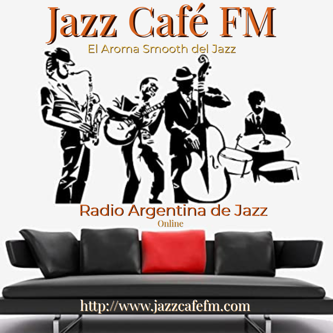 Jazz Café FM – Radio Argentina de Jazz